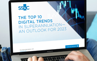 SS&C share the top 10 digital trends in Super for 2023