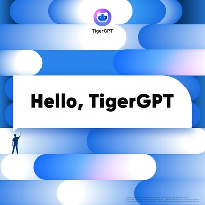 Tiger Brokers unveils TigerGPT, the industry’s first AI investment assistant