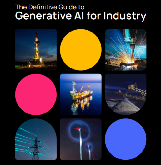 Global industrial software leader Cognite releases industry’s first Definitive Guide to Generative AI