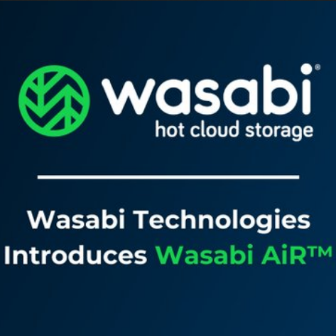 Wasabi Technologies introduces Wasabi AiR, the industry’s first AI-enabled intelligent media storage