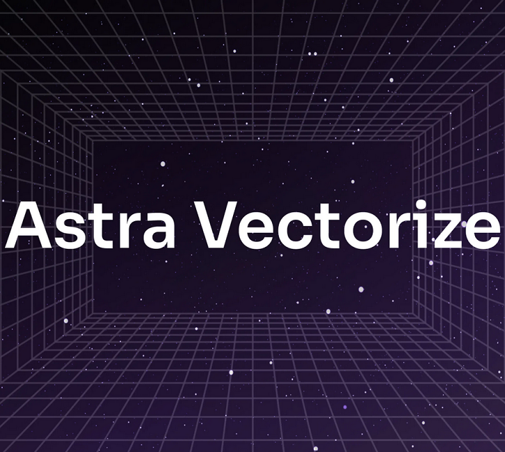 DataStax launches Astra Vectorize, simplifying embedding generation for lightning-fast GenAI App development