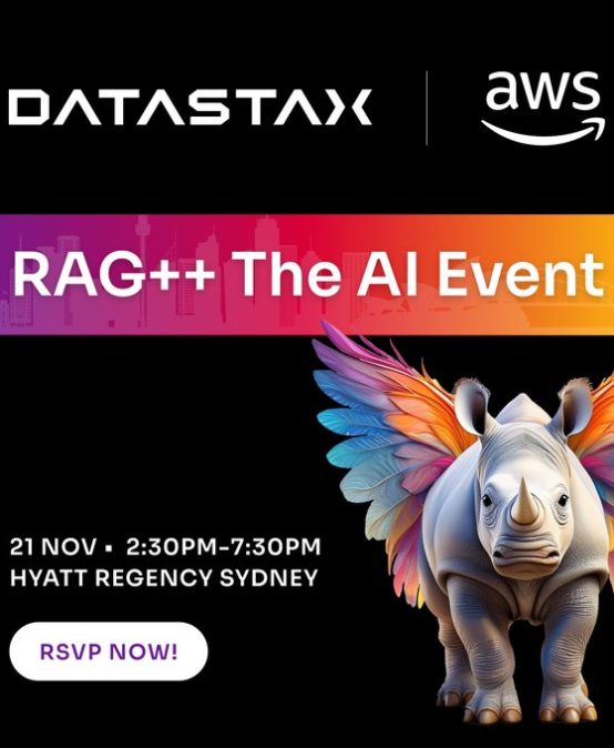 DataStax brings RAG++ The AI Event to Sydney this November